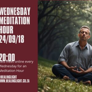 Wednesday Meditation Hour 240918