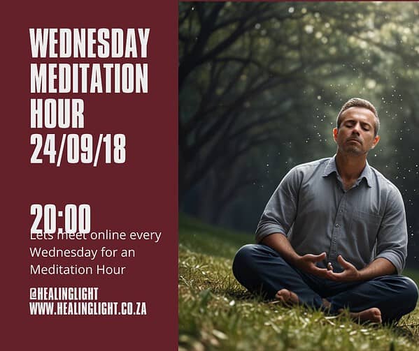 Wednesday Meditation Hour 240918