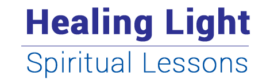 Healing Light Spiritual Lessons Short courses